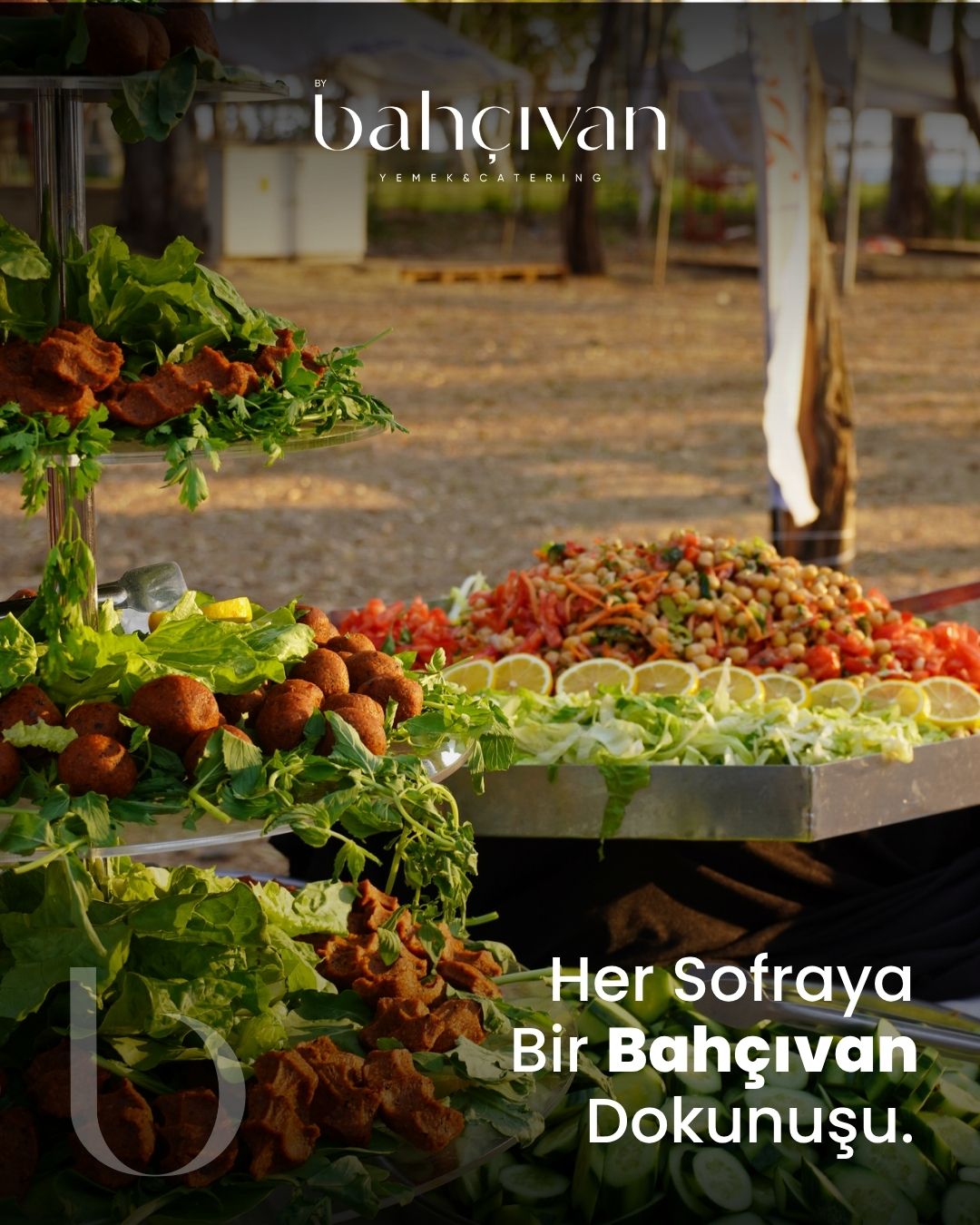 Bahçıvan açık büfe yemek sunumları